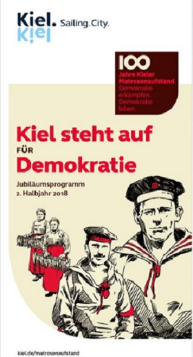 Abbildung 1: Programm der Stadt Kiel 2018,  7. April 2019, kiel.de/matrosenaufstand